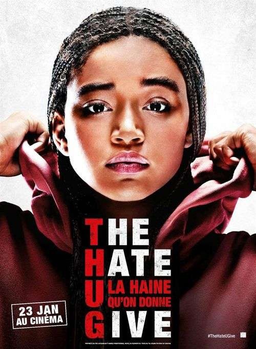 The Hate U Give – La Haine qu’on donne - Poster