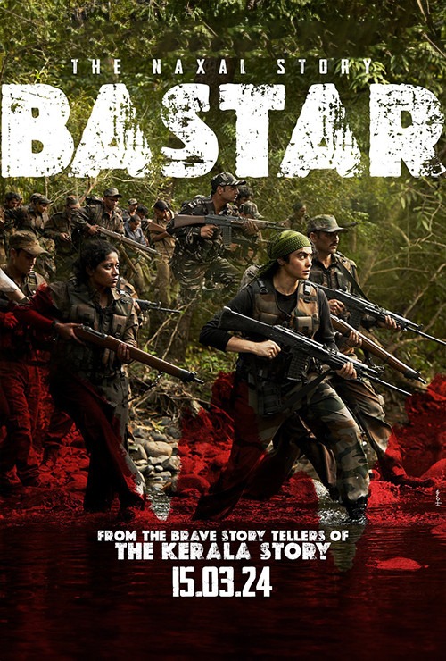 Bastar: The Naxal Story - Poster