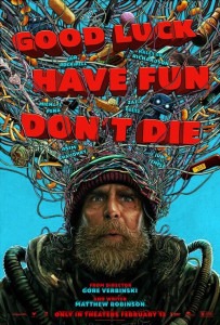 Good-Luck-Have-Fun-Don't-Die-Poster